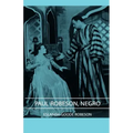 Paul Robeson, Negro