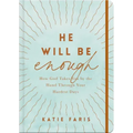 He Will Be Enough: How God Takes You by the Hand Through Your Hardest Days