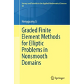 Graded Finite Element Methods for Elliptic Problems in Nonsmooth Domains