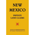 New Mexico Private Land Claims