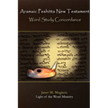 Aramaic Peshitta New Testament Word Study Concordance