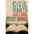 Civil Rights, Culture Wars: The Fight over a Mississippi Textbook