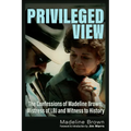 Privileged View