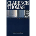 Clarence Thomas: A Biography