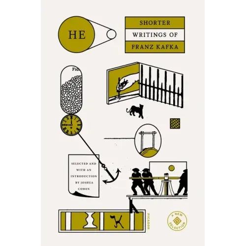 He: Shorter Writings of Franz Kafka