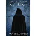 The Two Lands: Return