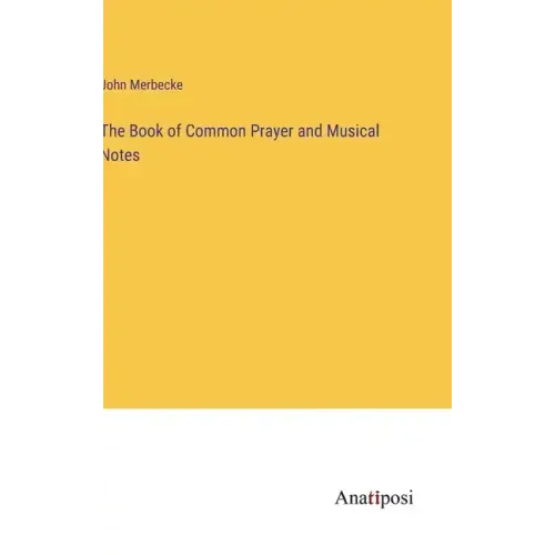 The Book of Common Prayer and Musical Notes