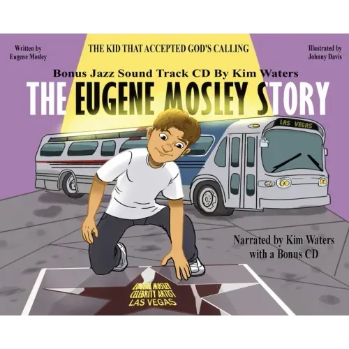 The Eugene Mosley Story: The Kid That Accepted God's Calling