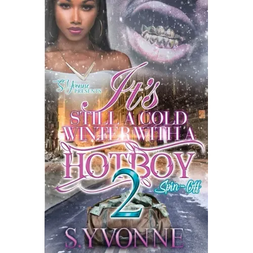 It's Still A Cold Winter With A Hot Boy 2