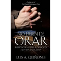 No dejen de orar