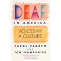Deaf in America: Voices from a Culture