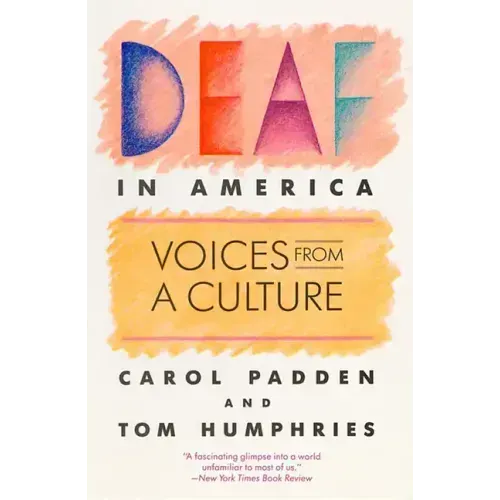 Deaf in America: Voices from a Culture
