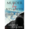 Murder by Bits and Bytes