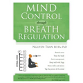 Mind Control Through Breath Regulation