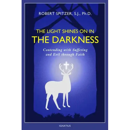 The Light Shines on in the Darkness: Transforming Suffering Through Faith
