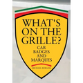 What's on the Grille?: Car Badges and Marques