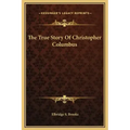 The True Story of Christopher Columbus