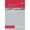 Surveillance, Privacy and Security: Citizens' Perspectives