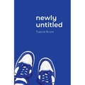newly untitled