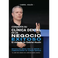 Convierta Su Clinica Dental an un Negocio Exitoso