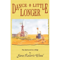 Dance a Little Longer