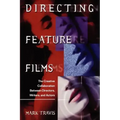 Directing Feature Films: The Creative Collaborarion Between Director, Writers, and Actors