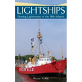 Lightships: Floating Lighthouses of the Mid-Atlantic