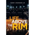 Life Above the Rim