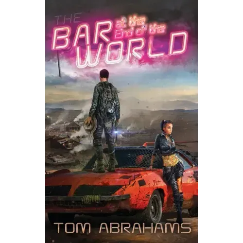 The Bar at the End of the World: The Watchers Book One