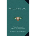 On Learning Golf