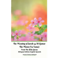 The Meaning of Surah 54 Al-Qamar The Moon (La Luna) From The Holy Quran Bilingual Edition English Spanish