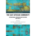 The East African Community: Intraregional Integration and Relations with the EU
