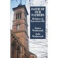 Faith of Our Fathers: Religion in Lawrenceville