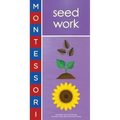 Montessori: Seed Work