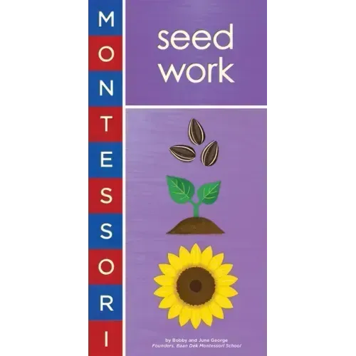 Montessori: Seed Work