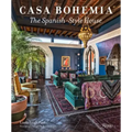 Casa Bohemia: The Spanish-Style House