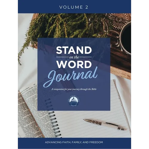 Stand on the Word Journal: A Companion for Your Journey Through the Bible Volume 2