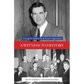 A Witness to History: George H. Mahon, West Texas Congressman