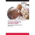 Lactancia Materna: Iniciativa IHAN