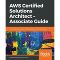 AWS Certified Solutions Architect -Associate Guide