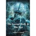 The Causal Body & The Ego