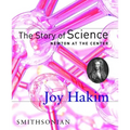 The Story of Science: Newton at the Center: Newton at the Center