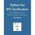 Python for RTL Verification: A complete course in Python, cocotb, and pyuvm