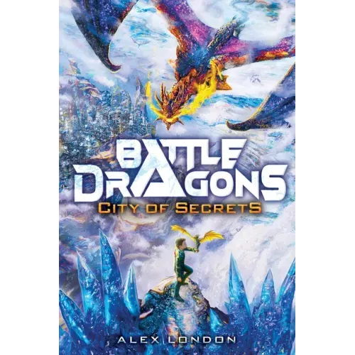 City of Secrets (Battle Dragons #3)