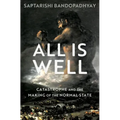 All Is Well: Catastrophe and the Making of the Normal State