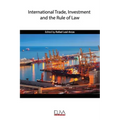 International Trade, Investment and the Rule of Law