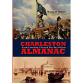 Charleston Almanac: From Founding Through the Revolution