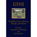 Kinnor: The Biblical Lyre in Biblical History, Thought, and Culture