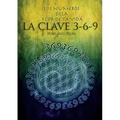 Los Números de la Flor de la Vida, La Clave 3-6-9