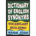 Dictionary of English Synonyms: Vocabulary Building